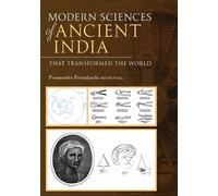Premendra Priya Modern Sciences of Ancient India - That Transformed (Tascabile)