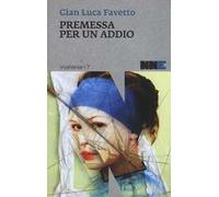 Premessa per un addio