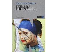 Premessa per un addio