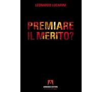 Premiare il merito?