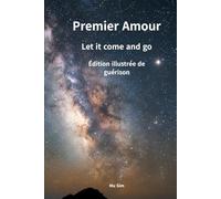 Premier Amour: Let it come and go