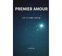 PREMIER AMOUR: Let it come and go