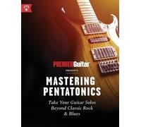 Premier Guitar Ellis Andy Joseph Alexander Mastering Pentatonics (Tascabile)