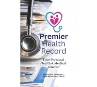 Premier Health Record: Your Personal Health & Medical Journal