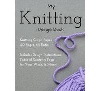 Premier Knitting Journals Knitting Design Graph Paper Book 4 (Tascabile)