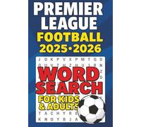 Premier League Football 2025-2026 Word Search For Kids: New Season Players, Squads, Clubs, Stadiums, Stats & More. A Football Crazy Activity Book
