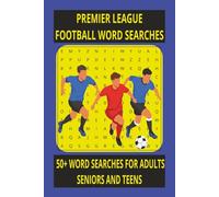Premier League Word Search Book: Word Searches With Easy To Read Print About Premier League , premier league players, grounds, Football and more | 6.9 ... | 50+ word search puzzles ideal gift