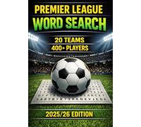 Premier League Word Search Puzzle Book 2025/26 Find Every Player From All 20 Teams: Find Every Premier League Player 25/26