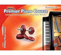 Premier Piano Course Technique, Book 1A