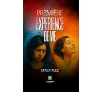 Première expérience de vie