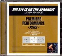 Premiere Performance Plus - His Eye Is On The Sparrow