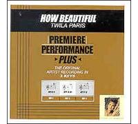 Premiere Performance Plus - How Beautiful