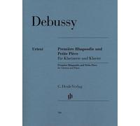 Première Rhapsodie und Petite Pièce für Klarinette und Orchester. Klarinette und Klavier