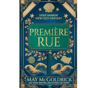 Première Rue: Petite ville. Grands secrets. Une touche de magie. Des fantômes légèrement sarcastiques.