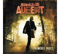 AUBERT, JEAN-LOUIS - PREMIERES PRISES