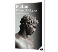 Premiers dialogues: Second Alcibiade ; Hippias Mineur ; Premier Alcibiade ; Euthyphron-Lachès ; Charmide-Lysis ; Hippias Majeur-Ion