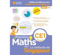 Premiers en maths avec la méthode de Singapour CE1