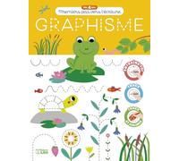 Premiers pas vers l'écriture - Graphisme: Dès 4 ans