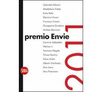 Premio Envie 2011. Ediz. illustrata
