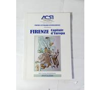 PREMIO LETTERARIO INTERNAZIONALE XVII EDIZIONE . FIRENZE CAPITALE D'EUROPA