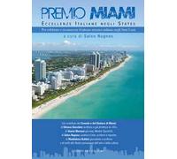 Premio Miami 2026. Eccellenze italiane negli States