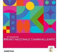 Premio nazionale ChiaravalleArte 5ª edizione