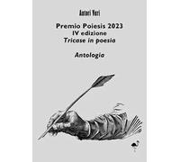 Premio Poiesis 2023. Tricase in poesia