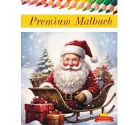 Premium Ausmalbuch von Prinz Merlin - Weihnachten: Viele spannende Ausmalbilder und Rätselspaß für jung und alt