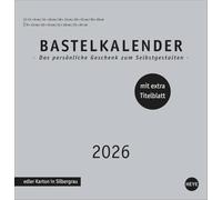 Premium-Bastelkalender silbergrau groß 2026: Blanko-Kalender zum Basteln mit extra Titelblatt für eine persönliche Gestaltung. Foto- und Bastelkalender 2026.