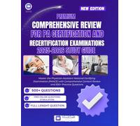 Premium Comprehensive Review for PA Certification and Recertification Examination 2025-2026 Study Guide: Master the Physician Assistant National Certifying Examination PANCE with 500 Practice Question