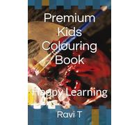 Premium Kids Colouring Book: Happy Learning