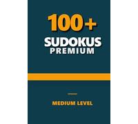 Premium Sudoku Puzzle Book: Medium Sudoku Puzzles | 6x9 Inches, 220 Pages | Medium Level | 100+ Puzzles | Solutions Included