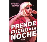 Prende fuego a la noche
