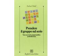 Prendere il gruppo sul serio. Verso una teoria gruppoanalitica postfoulkesiana