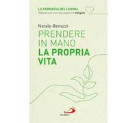 Prendere in mano la propria vita