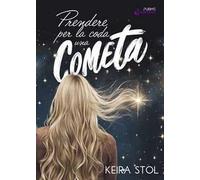 Prendere per la coda una cometa