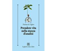 Prendere vita nella stanza d'analisi