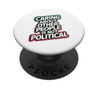 Prendersi cura delle altre persone non è politico diritti umani carino PopSockets PopGrip Adesivo