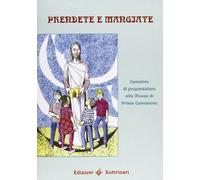 Prendete e mangiate. Cammino di preparazione alla messa di prima comunione