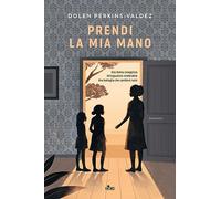 Libri Perkins-Valdez Dolen - Prendi La Mia Mano