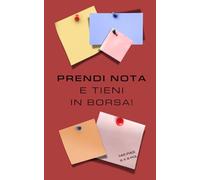 PRENDI NOTA E TIENI IN BORSA: Note-book formato medio/piccolo , 5x8 pollici da riempire con note personali, 145 pagine a righe e a quadretti e pagine per annotare il budget.