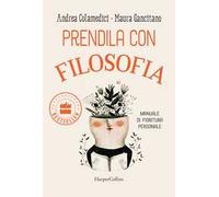 Prendila con filosofia – Manuale di fioritura personale – Harper Collins Publishers