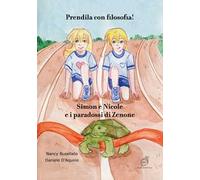 Prendila con filosofia! Simon e Nicole e i paradossi di Zenone