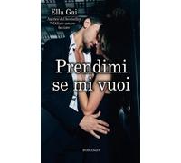 Prendimi, se mi vuoi