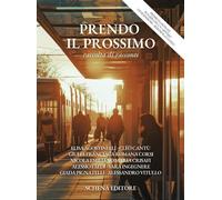 Prendo il prossimo [Paperback] [Sep 18, 2024] AA. VV.