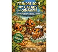 PRENDRE SOIN DES CACAOS DE COMPAGNIE: CONSEILS PRATIQUES SUR L'ALIMENTATION, LE LOGEMENT, LE TOILETTAGE, LE COMPORTEMENT ET LA REPRODUCTION SÛRE.