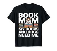 Prenota Mamma I Miei Libri e i Miei Cani Maglietta