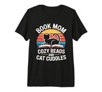 Prenota Mom Cozy Reads And Cat Cuddles Maglietta Premium