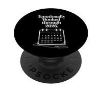 Prenotato emotivamente fino al 2026 - Citazione umoristica del burnout PopSockets PopGrip Adesivo