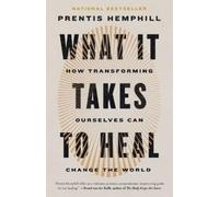 Hemphill Prentis What It Takes To Heal Book NUOVO